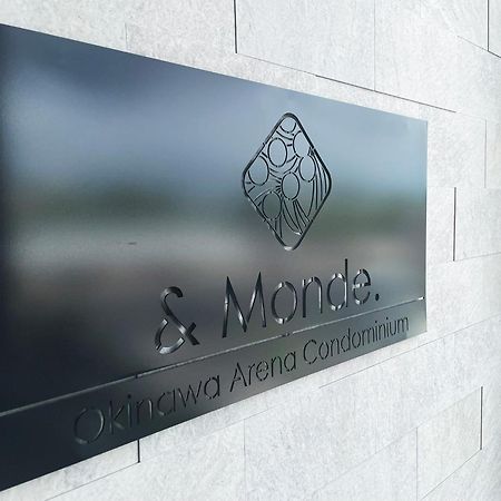 ＆Monde. Okinawa Arena Condominium Exterior foto